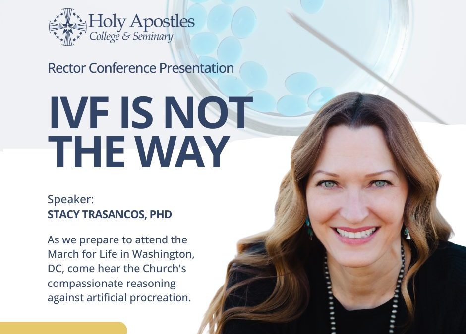 “IVF Is Not The Way” Presentation by Dr. Stacy Trasancos